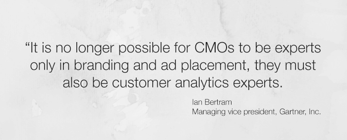 It is no longer possible for CMOs to be experts only in branding and ad placement, they must also be customer analytics experts